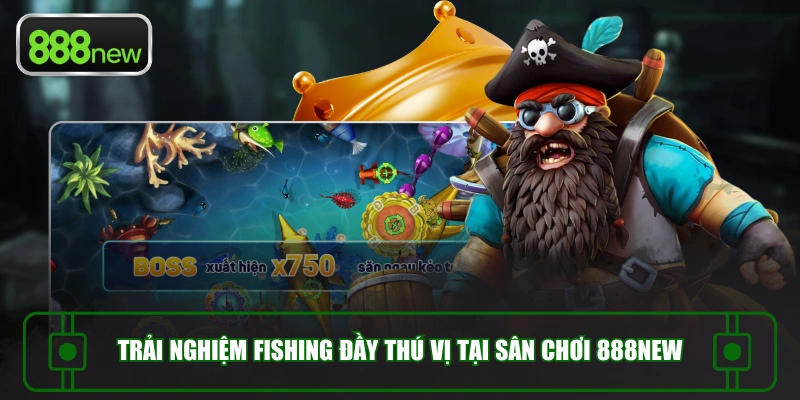Đánh giá sự hấp dẫn đặc biệt của chuyên mục bắn cá online 24/7