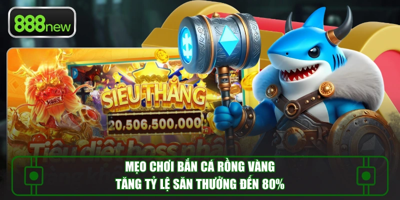 Mẹo Chơi Bắn Cá Rồng Vàng